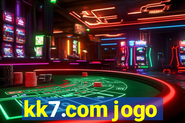 kk7.com jogo